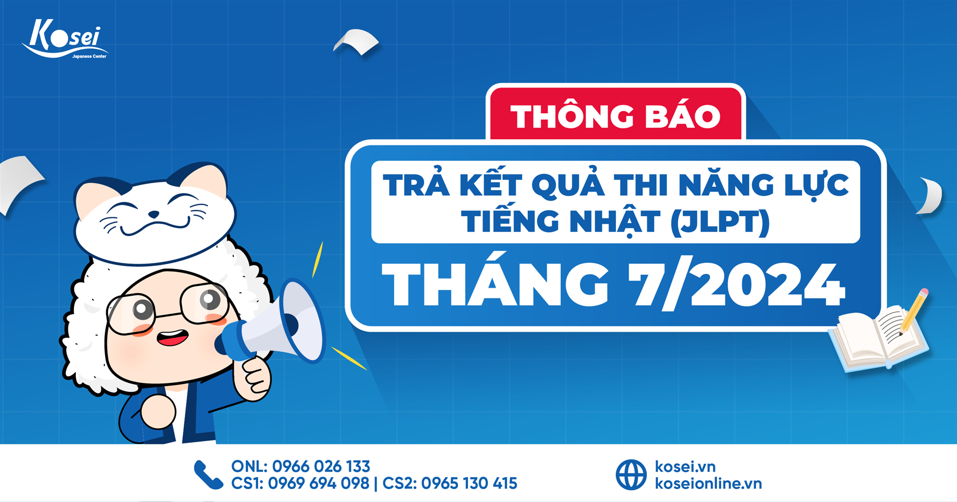 [Thông Báo] Trả Kết Quả Thi Năng Lực Tiếng Nhật JLPT Kỳ Tháng 7/2024